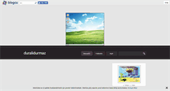 Desktop Screenshot of duralidurmaz.blogcu.com